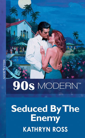 Seduced By The Enemy (Mills & Boon Vintage 90s Modern): First edition (9781408987025)