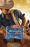 The Wrangler (Mills & Boon Love Inspired) (Men Made in America, Book 62): First edition (9781408958575)
