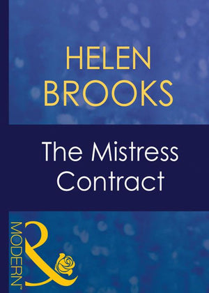 The Mistress Contract (Mills & Boon Modern): First edition (9781408940204)