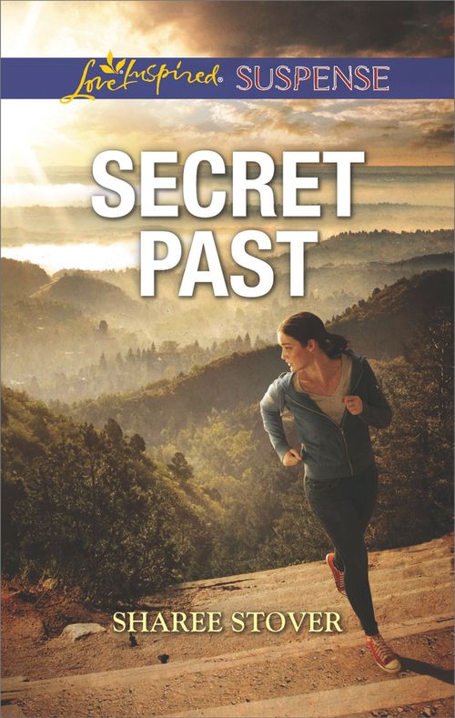 Secret Past (Mills & Boon Love Inspired Suspense) (9781474082709)