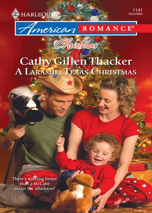 A Laramie, Texas Christmas (The McCabes: Next Generation, Book 5) (Mills & Boon Love Inspired): First edition (9781408958865)