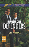 Homefront Defenders (Secret Service Agents, Book 2) (Mills & Boon Love Inspired Suspense) (9781474069885)
