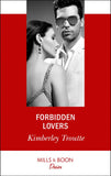 Forbidden Lovers (Mills & Boon Desire) (9781474076692)