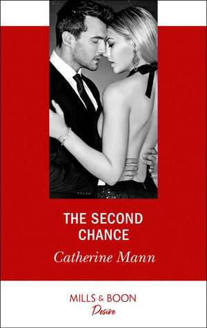 The Second Chance (Alaskan Oil Barons, Book 5) (Mills & Boon Desire) (9781474076906)