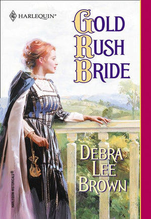 Gold Rush Bride (Mills & Boon Historical): First edition (9781474016681)