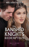 Her Banished Knight's Redemption (Mills & Boon Historical) (Notorious Knights, Book 2) (9780008909703)