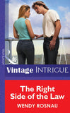 The Right Side Of The Law (Mills & Boon Vintage Intrigue): First edition (9781472078346)