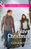 Navy Christmas (Whidbey Island, Book 4) (Mills & Boon Superromance): First edition (9781474008051)