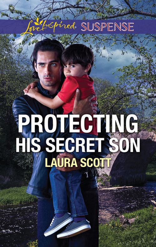 Protecting His Secret Son (Mills & Boon Love Inspired Suspense) (Callahan Confidential, Book 6) (9781474094887)