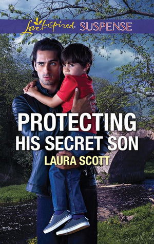 Protecting His Secret Son (Mills & Boon Love Inspired Suspense) (Callahan Confidential, Book 6) (9781474094887)