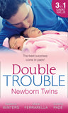 Double Trouble: Newborn Twins: Doorstep Twins / Those Matchmaking Babies / Babies in the Bargain: First edition (9781472073822)