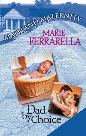 Dad By Choice: First edition (9781472088055)