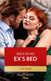 Back In His Ex's Bed (Mills & Boon Desire) (Murphy International, Book 3) (9780008904425)