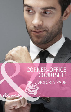 Corner-Office Courtship (The Camdens of Colorado, Book 1) (Mills & Boon Cherish): First edition (9781472004970)