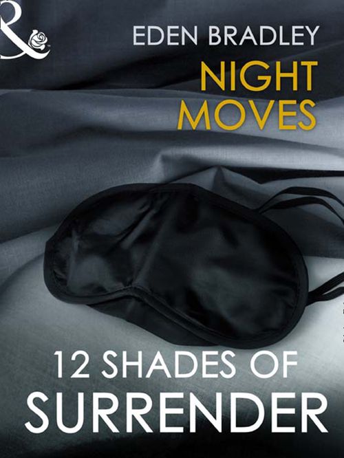 Night Moves (Mills & Boon Spice): First edition (9781408927786)
