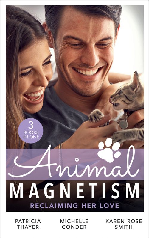 Animal Magnetism: Reclaiming Her Love: The Rebel Heir's Bride (The Randell Brotherhood) / The Most Expensive Lie of All / Marrying Dr. Maverick (9780008907983)