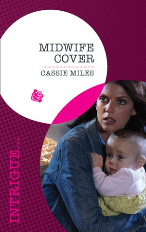 Midwife Cover (Mills & Boon Intrigue): First edition (9781408977392)