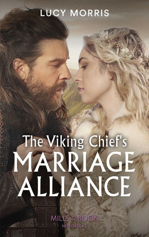 The Viking Chief's Marriage Alliance (Mills & Boon Historical) (9780008912789)