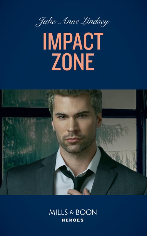 Impact Zone (Tactical Crime Division: Traverse City, Book 3) (Mills & Boon Heroes) (9780008911669)