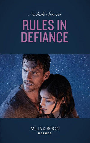 Rules In Defiance (Mills & Boon Heroes) (Blackhawk Security, Book 5) (9781474094610)
