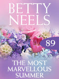 The Most Marvellous Summer (Betty Neels Collection, Book 89): First edition (9781408982921)
