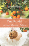 Orange Blossom Brides (Mills & Boon Heartwarming): First edition (9781472039132)