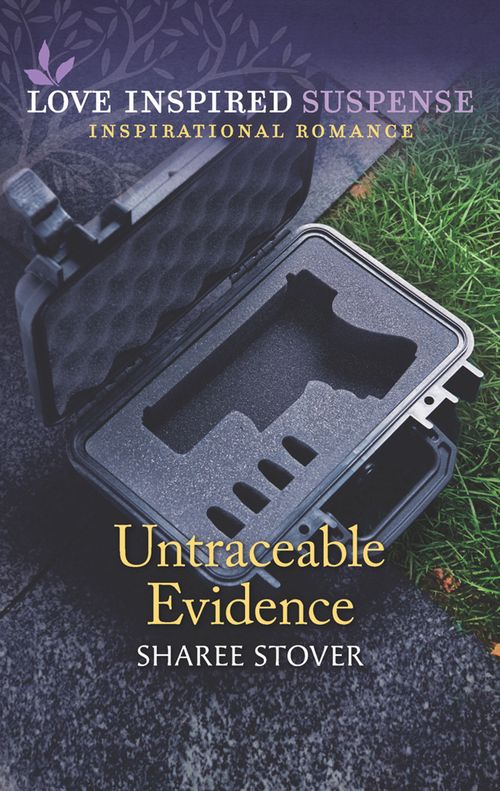 Untraceable Evidence (Mills & Boon Love Inspired Suspense) (9780008907150)