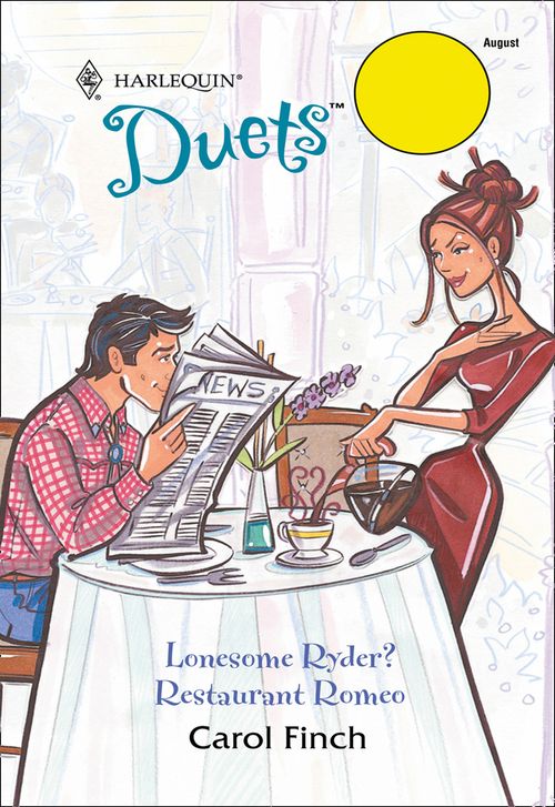 Lonesome Ryder / Restaurant Romeo: Lonesome Ryder / Restaurant Romeo (Mills & Boon Silhouette): First edition (9781474025553)