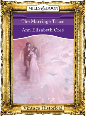 The Marriage Truce (Mills & Boon Historical) (Regency, Book 22): First edition (9781472040749)