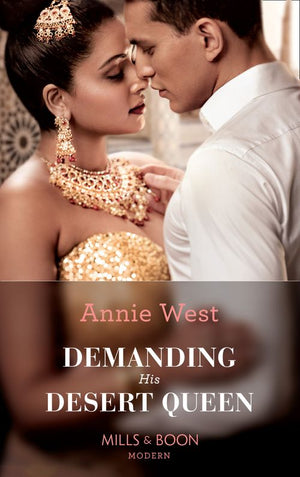Demanding His Desert Queen (Mills & Boon Modern) (Royal Brides for Desert Brothers, Book 2) (9781474088305)
