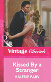 Kissed By a Stranger (Mills & Boon Vintage Cherish): First edition (9781472067128)