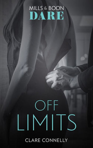 Off Limits (Mills & Boon Dare) (9781474071093)