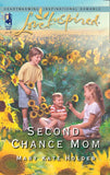 Second Chance Mom (Mills & Boon Love Inspired): First edition (9781408965337)