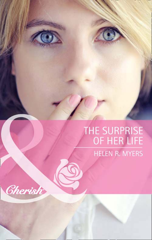 The Surprise Of Her Life (Mills & Boon Cherish): First edition (9781408978528)