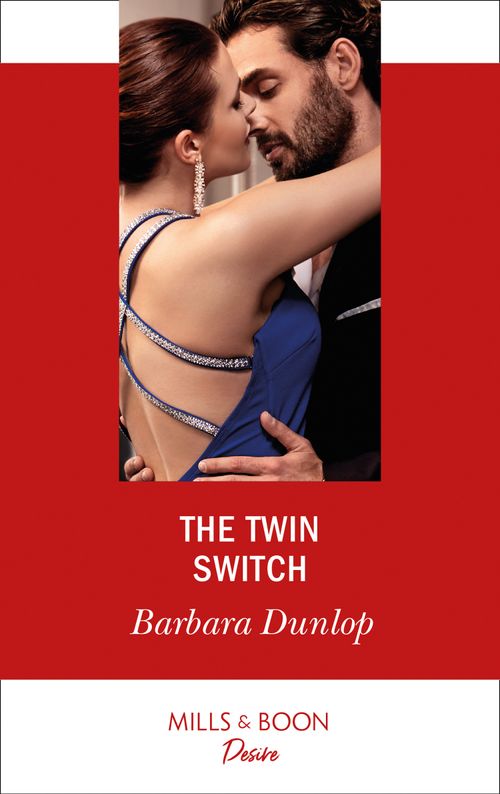 Gambling Men - The Twin Switch (Mills &amp; Boon Desire) (Gambling Men, Book 1)