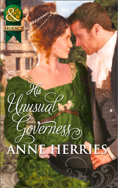 His Unusual Governess (Mills & Boon Historical): First edition (9781472003720)