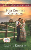 Hill Country Cattleman (Brides of Simpson Creek, Book 6) (Mills & Boon Love Inspired Historical): First edition (9781472014238)