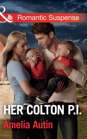 Her Colton P.i. (The Coltons of Texas, Book 5) (Mills & Boon Romantic Suspense) (9781474040204)