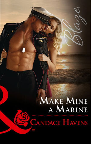 Make Mine A Marine (Uniformly Hot!, Book 69) (Mills & Boon Blaze) (9781474056380)