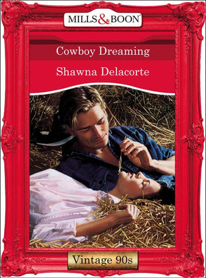 Cowboy Dreaming (Mills & Boon Vintage Desire): First edition (9781408991312)
