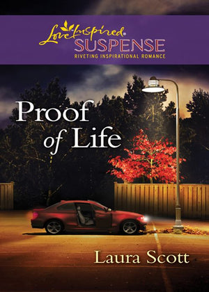Proof Of Life (Mills & Boon Love Inspired Suspense): First edition (9781408968437)