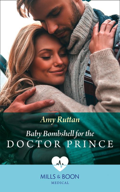 Baby Bombshell For The Doctor Prince (Mills & Boon Medical) (9780008902407)