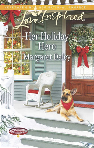 Her Holiday Hero (Caring Canines, Book 2) (Mills & Boon Love Inspired): First edition (9781472014184)