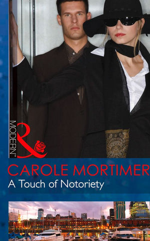 A Touch Of Notoriety (Buenos Aires Nights, Book 2) (Mills & Boon Modern): First edition (9781472001955)