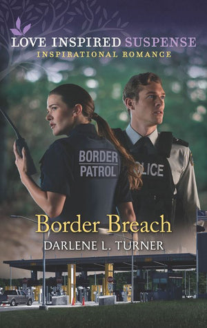 Border Breach (Mills & Boon Love Inspired Suspense) (9780008906733)