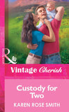 Custody for Two (Mills & Boon Vintage Cherish): First edition (9781472089922)