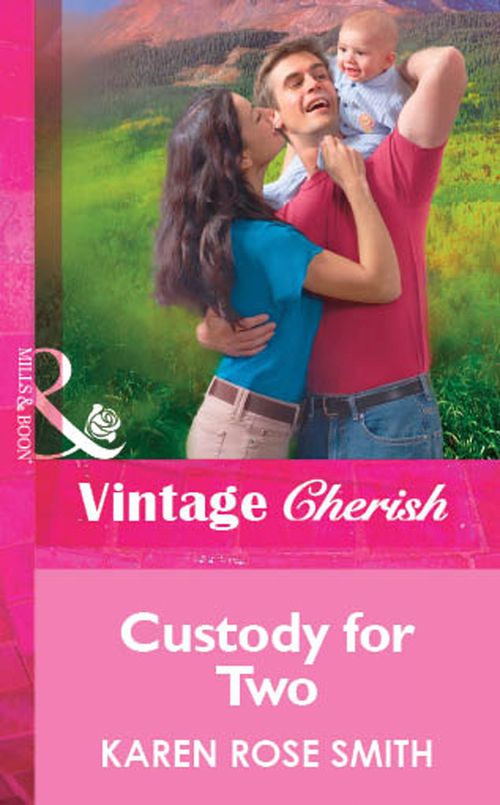 Custody for Two (Mills & Boon Vintage Cherish): First edition (9781472089922)
