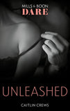 Unleashed (Hotel Temptation, Book 1) (Mills & Boon Dare) (9781474071406)