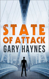 State Of Attack (a Tom Dupree novel, Book 2): First edition (9781474030724)