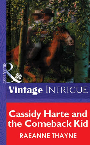 Cassidy Harte and the Comeback Kid (Mills & Boon Vintage Intrigue): First edition (9781472076472)